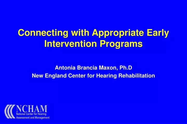 connecting with appropriate early intervention programs