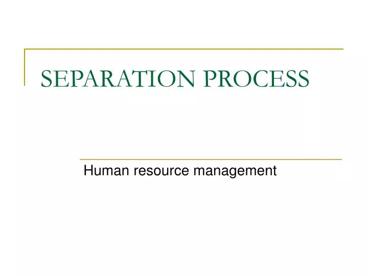 separation process
