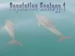 Population Ecology 1 - slide 1
