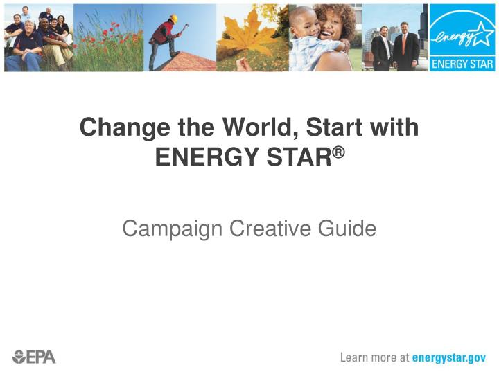 change the world start with energy star