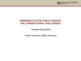DISMISSALS IN THE PUBLIC SERVICE THE JURISDICTIONAL CHALLENGES