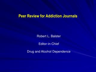 Peer Review for Addiction Journals
