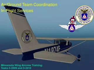 Minnesota Wing Aircrew Training: Tasks 0-2009 and 0-2010