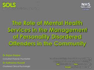 The Role of Mental Health Services in the Management of Personality Disordered Offenders in the Community