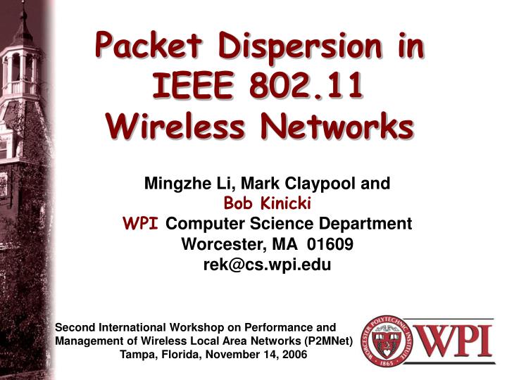 packet dispersion in ieee 802 11 wireless networks