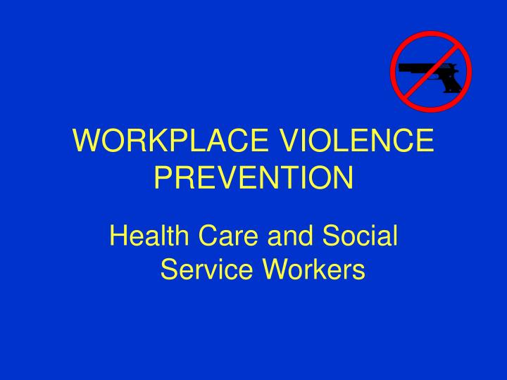 workplace violence prevention