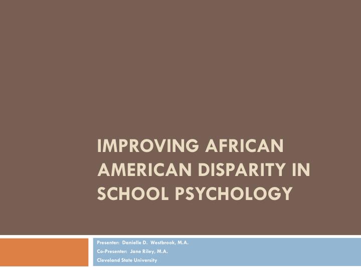 improving african american disparity in school psychology