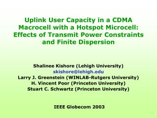 Uplink User Capacity in a CDMA Macrocell with a Hotspot Microcell: Effects of Transmit Power Constraints and Finite Dis