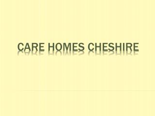 Care Homes Cheshire