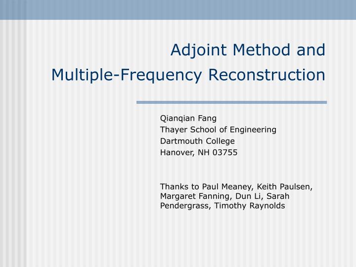 adjoint method and multiple frequency reconstruction