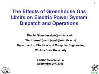 The Effects of Greenhouse Gas Limits on Electric Power System Dispatch and Operations