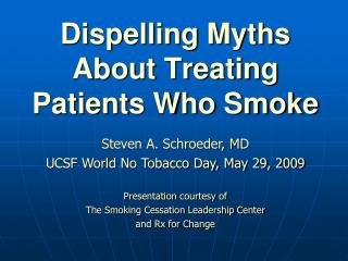 Dispelling Myths About Treating Patients Who Smoke