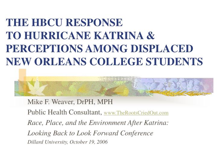 the hbcu response to hurricane katrina perceptions among displaced new orleans college students