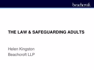 THE LAW &amp; SAFEGUARDING ADULTS