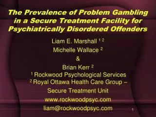 The Prevalence of Problem Gambling in a Secure Treatment Facility for Psychiatrically Disordered Offenders