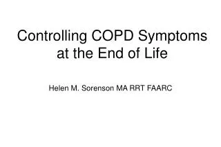 Controlling COPD Symptoms at the End of Life