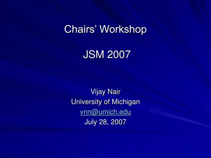 chairs workshop jsm 2007