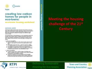 Meeting the housing challenge of the 21 st Century