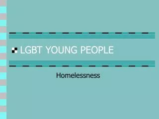 LGBT YOUNG PEOPLE