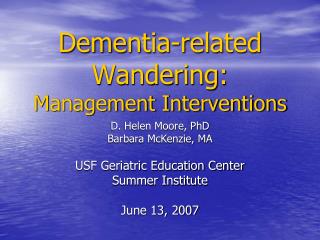 Dementia-related Wandering: Management Interventions