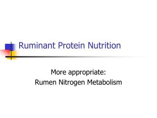 Ruminant Protein Nutrition