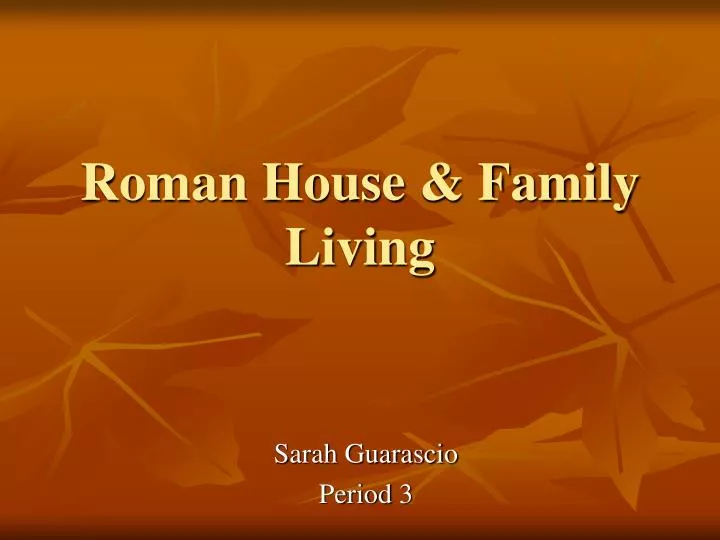 roman house family living