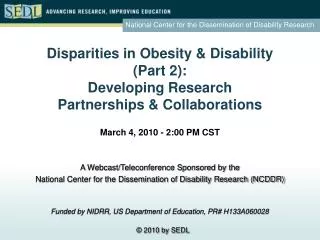 Disparities in Obesity &amp; Disability (Part 2): Developing Research Partnerships &amp; Collaborations