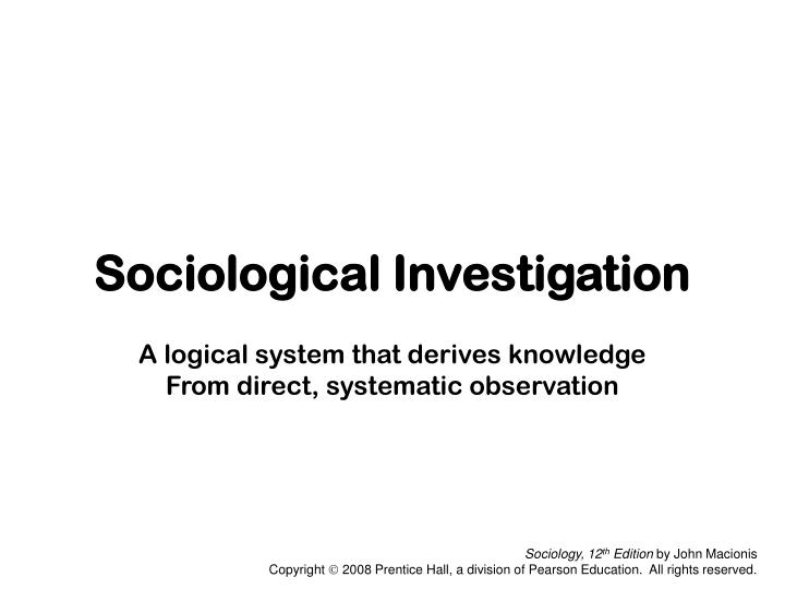 sociological investigation