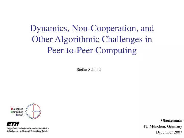 dynamics non cooperation and other algorithmic challenges in peer to peer computing