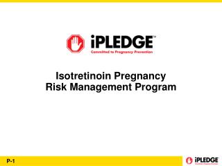 Isotretinoin Pregnancy Risk Management Program