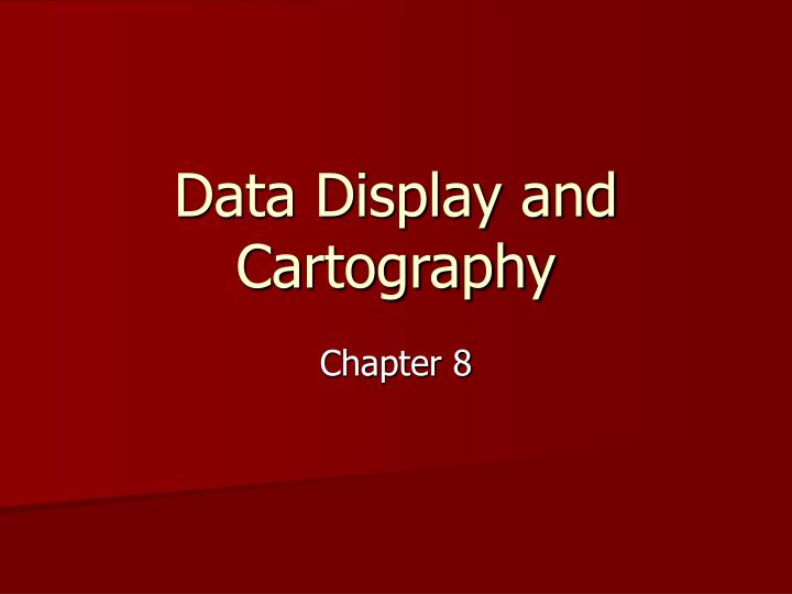 data display and cartography