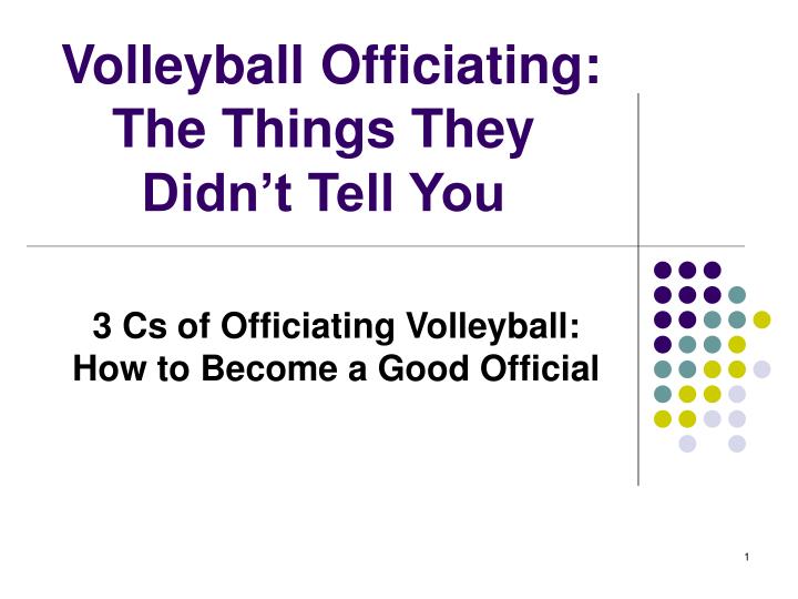 volleyball officiating the things they didn t tell you