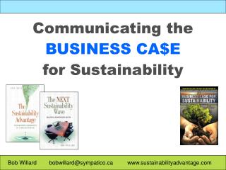 Communicating the BUSINESS CA$E for Sustainability