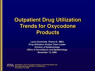 Outpatient Drug Utilization Trends for Oxycodone Products