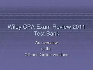 Wiley CPA Exam Review 2011 Test Bank