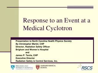Response to an Event at a Medical Cyclotron