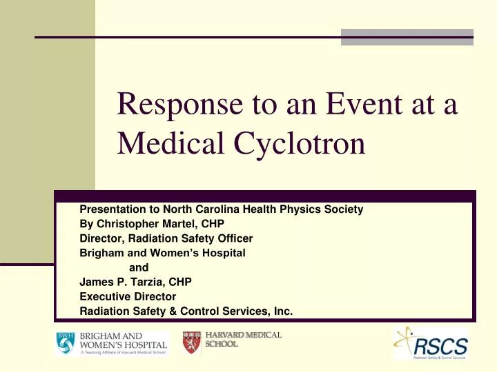 response to an event at a medical cyclotron