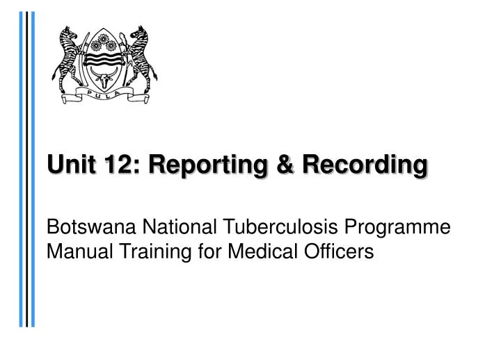 unit 12 reporting recording