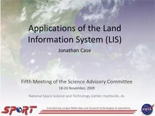 Applications of the Land Information System (LIS)