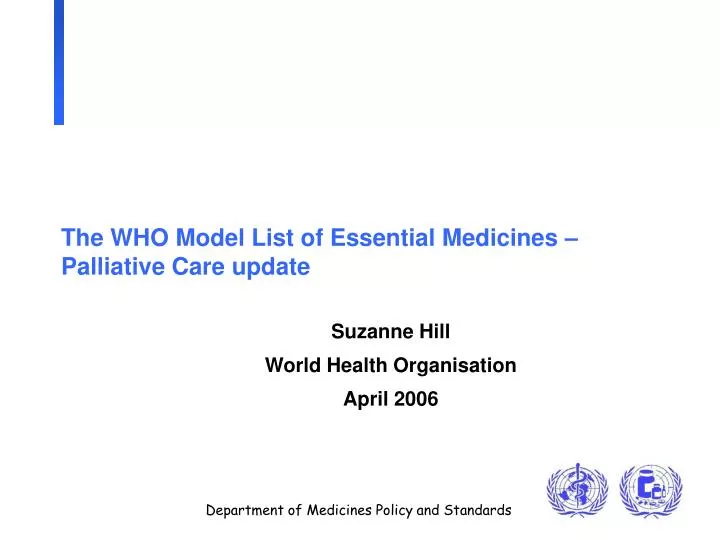 the who model list of essential medicines palliative care update