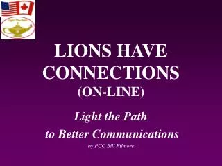 LIONS HAVE CONNECTIONS (ON-LINE)