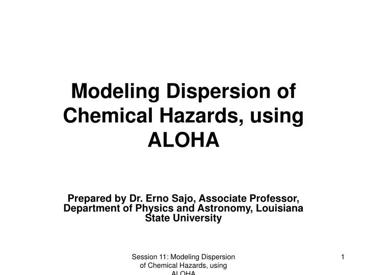 modeling dispersion of chemical hazards using aloha