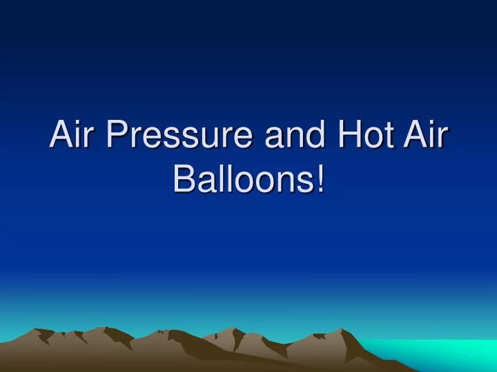 air pressure and hot air balloons