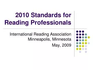 2010 Standards for Reading Professionals