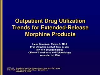 Outpatient Drug Utilization Trends for Extended-Release Morphine Products