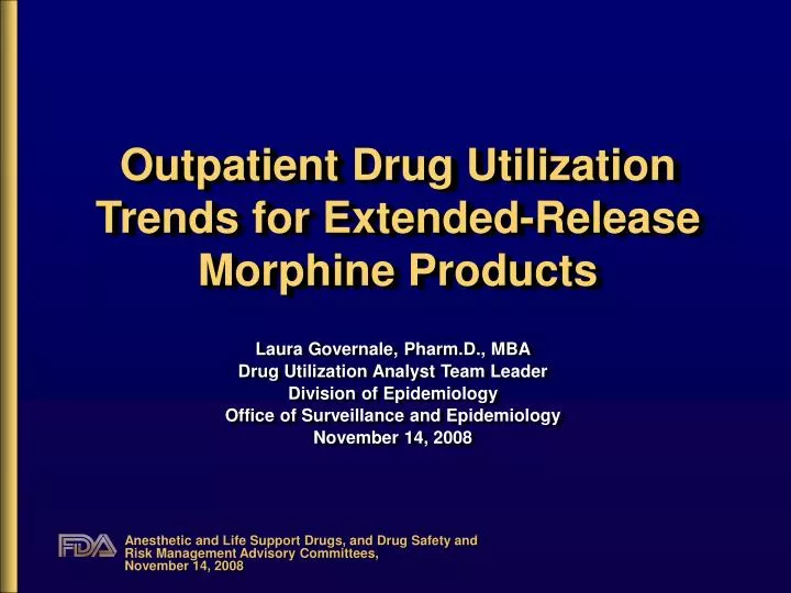 outpatient drug utilization trends for extended release morphine products