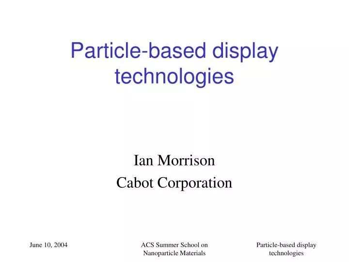 particle based display technologies