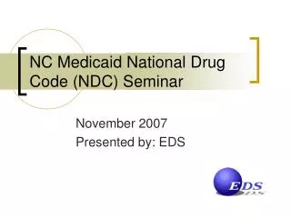 NC Medicaid National Drug Code (NDC) Seminar