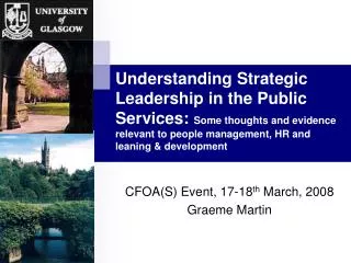 CFOA(S) Event, 17-18 th March, 2008 Graeme Martin