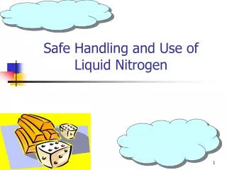 Safe Handling and Use of Liquid Nitrogen